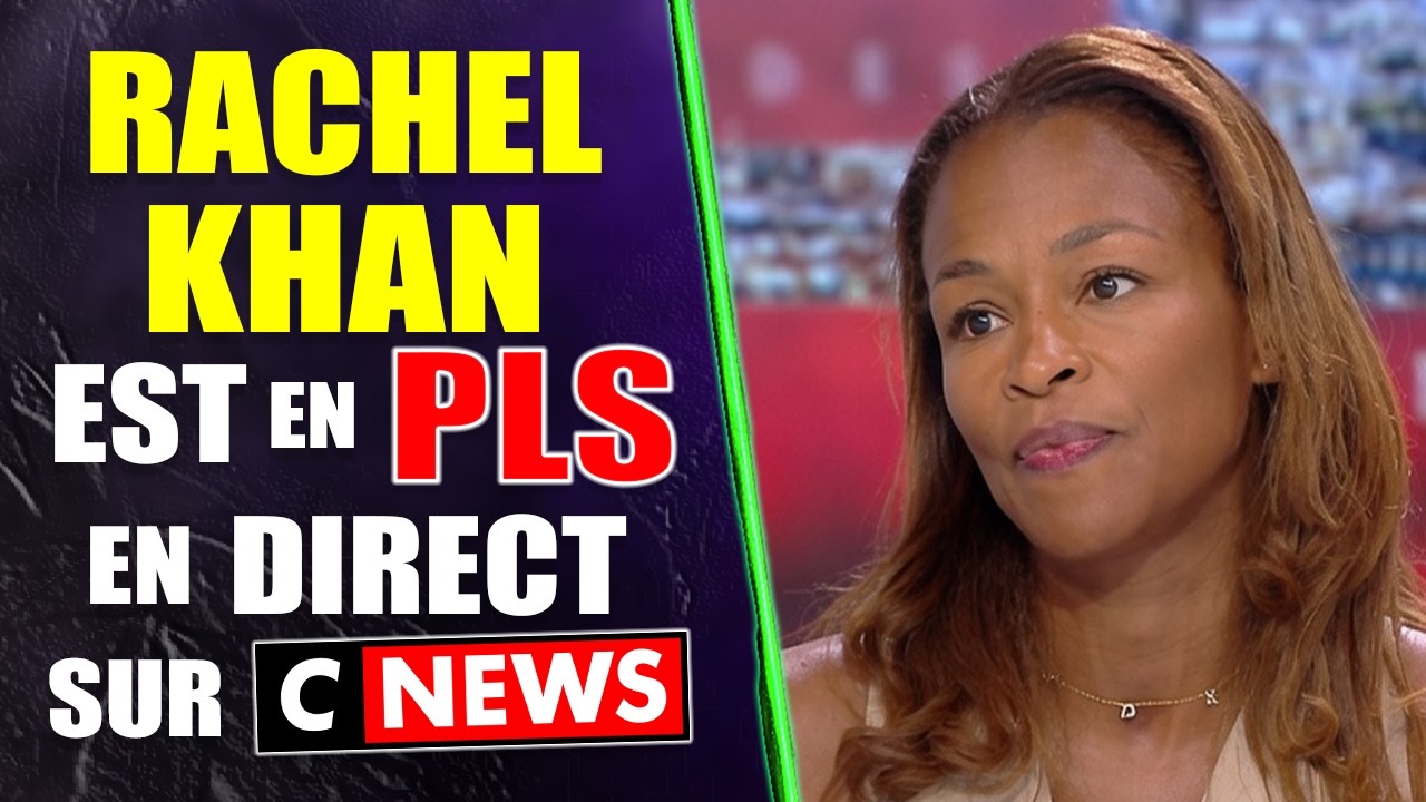 RACHEL KHAN est AU BOUT DU ROULEAU en direct sur CNEWS !