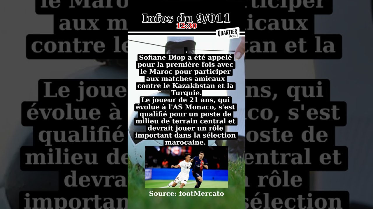 L'international franco-marocain #SofianeDiop est appelé pour la première fois par le #Maroc pour ...