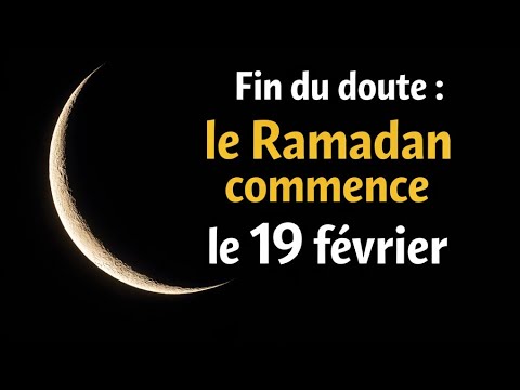 Le mois du Ramadan commence le jeudi 19 février ! Explications