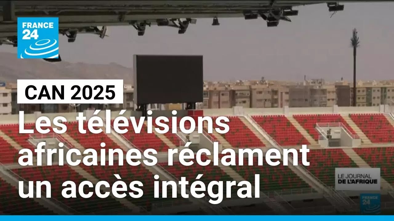 CAN 2025 : les télévisions africaines demandent l’accès intégral aux matchs de la compétition