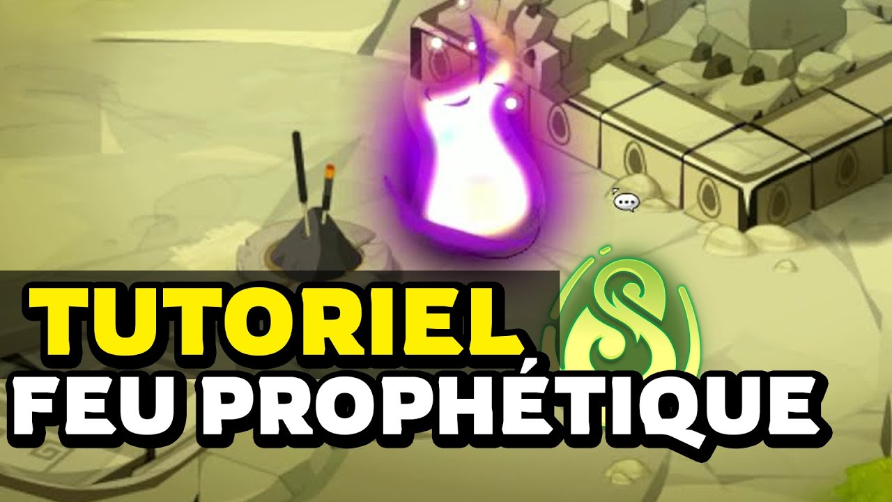 VAINCRE le FEU PROPHÉTIQUE sur DOFUS (réceptacle)