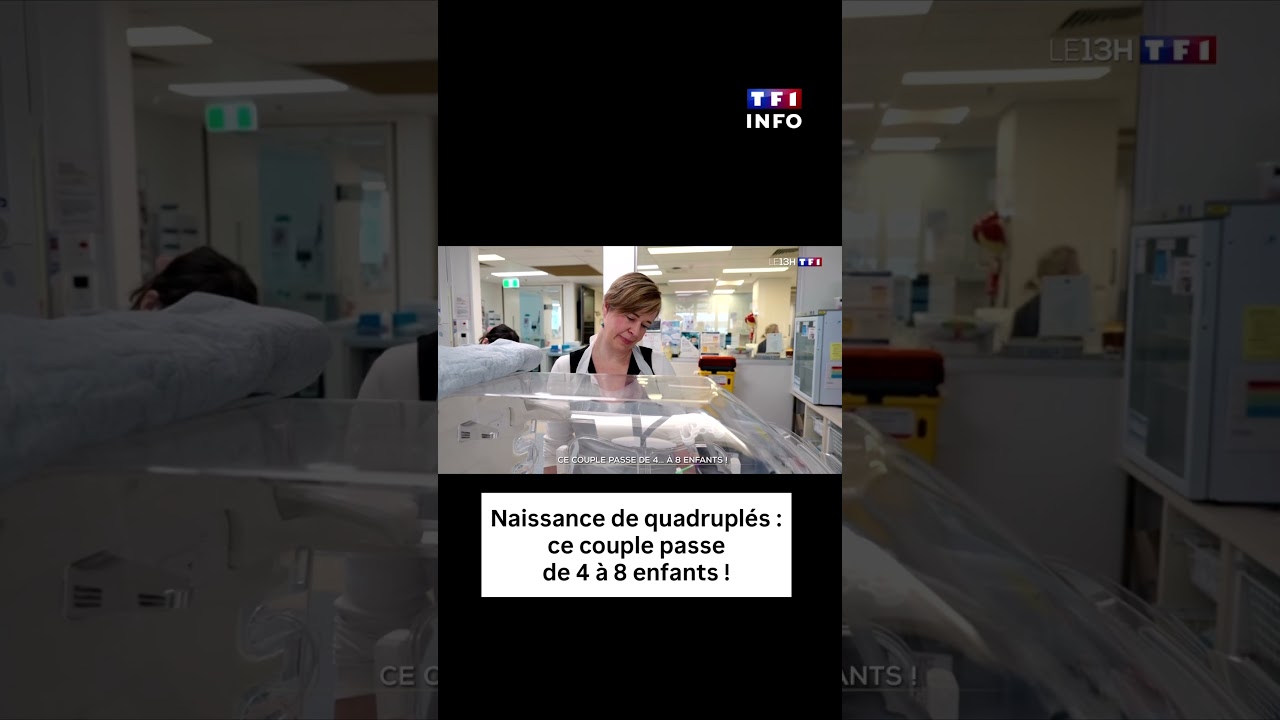 Naissance de quadruplés : ce couple passe de 4 à 8 enfants !｜TF1 INFO